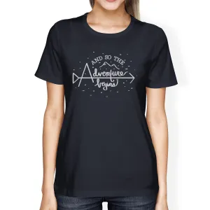 And So The Adventure Begins Womens Navy Shirt