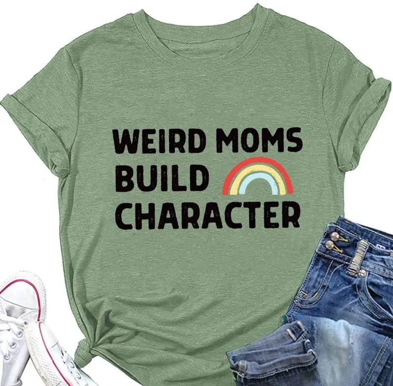 Women Weird Mom Builds Character Shirt Funny Graphic Shirt Mom Tank Top